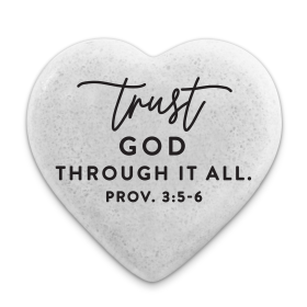 Heart Stone Trust God Through It All