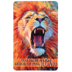 Pocketcard You Have A Lion Inside Of You