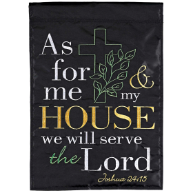 Flag As For Me And My House 13x18