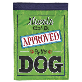 Flag Guest Must Be Approved By Dog 13x18