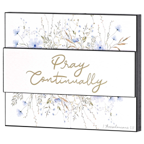 Stacked Wall Plaque Pray Continually