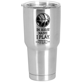 Tumbler Basketball In Jesus Name I Play