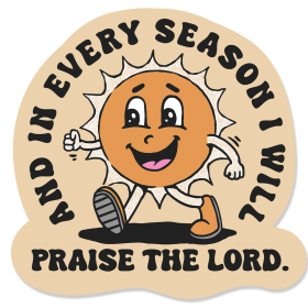 Sticker I Will Praise The Lord